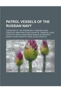 Patrol Vessels of the Russian Navy