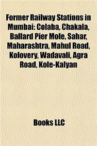 Former Railway Stations in Mumbai