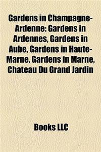 Gardens in Champagne-Ardenne