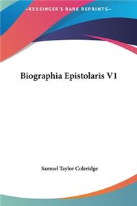 Biographia Epistolaris V1