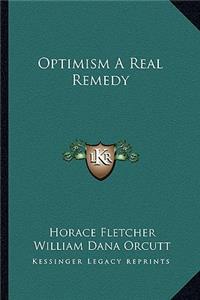 Optimism a Real Remedy