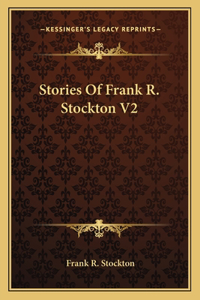 Stories Of Frank R. Stockton V2