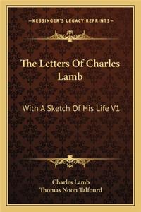 The Letters Of Charles Lamb