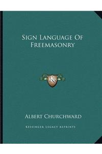 Sign Language of Freemasonry