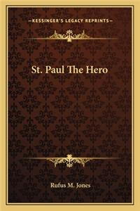 St. Paul the Hero