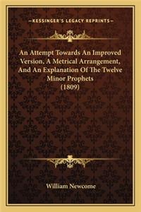 Attempt Towards an Improved Version, a Metrical Arrangement, and an Explanation of the Twelve Minor Prophets (1809)