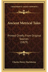 Ancient Metrical Tales