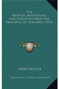 The Method, Meditations and Selections from the Principles of Descartes (1913)