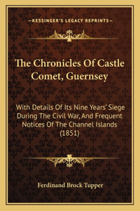 The Chronicles Of Castle Comet, Guernsey