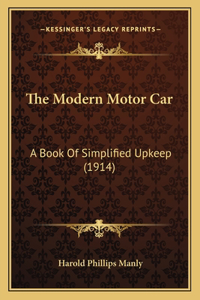 The Modern Motor Car