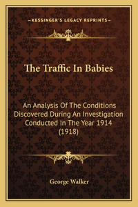 Traffic in Babies