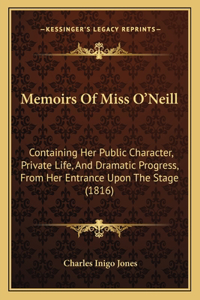 Memoirs Of Miss O'Neill