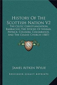 History Of The Scottish Nation V2