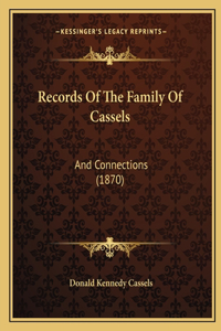 Records Of The Family Of Cassels