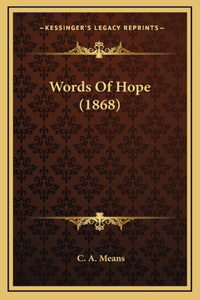 Words Of Hope (1868)