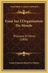 Essai Sur L'Organisation Du Monde