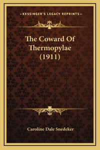 The Coward Of Thermopylae (1911)