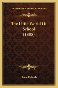 Little World Of School (1885)