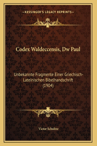 Codex Waldeccensis, Dw Paul