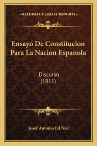 Ensayo de Constitucion Para La Nacion Espanola