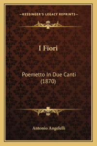 I Fiori