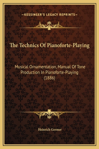 Technics Of Pianoforte-Playing