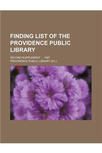 Finding List of the Providence Public Library; Second Supplement 1887
