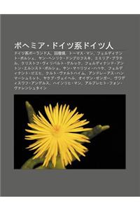 Bohemia Doitsu Xidoitsu Ren: Doitsu Xip Rando Ren, Hui Fu L Ng, T Masu Man, Ferudinanto Porushe, Yan Henriku Donburofusuki, Emiria Purateru