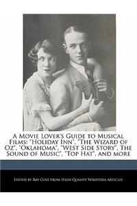 A Movie Lover's Guide to Musical Films