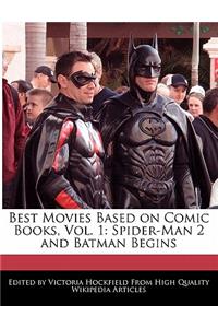 Best Movies Based on Comic Books, Vol. 1