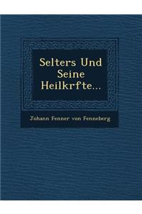 Selters Und Seine Heilkr Fte...