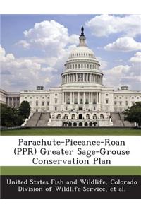 Parachute-Piceance-Roan (Ppr) Greater Sage-Grouse Conservation Plan