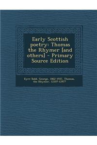 Early Scottish Poetry: Thomas the Rhymer [And Others]