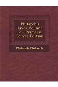 Plutarch's Lives Volume 2