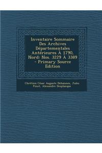 Inventaire Sommaire Des Archives Departementales Anterieures a 1790, Nord