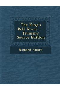 The King's Bell Tower...