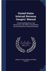 United States Internal-Revenue Gaugers' Manual