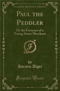Paul the Peddler