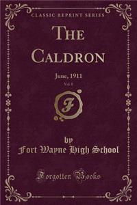 The Caldron, Vol. 8