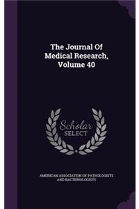 The Journal of Medical Research, Volume 40