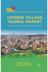 Chinese Village, Global Market