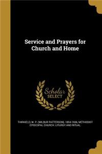 Service and Prayers for Church and Home