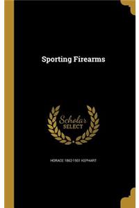 Sporting Firearms
