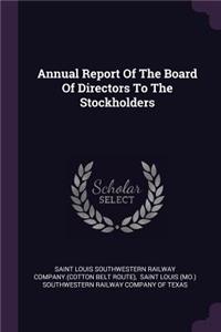 Annual Report of the Board of Directors to the Stockholders