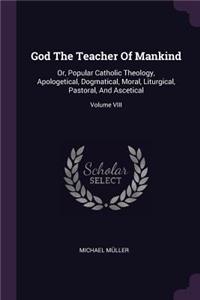 God The Teacher Of Mankind