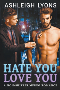 Hate You Love You