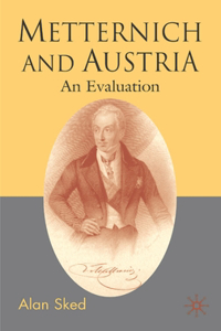 Metternich and Austria