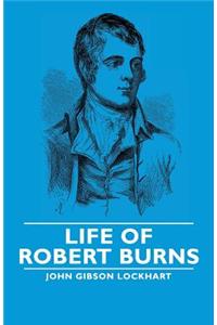 Life of Robert Burns