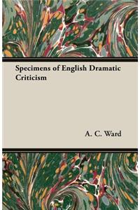 Specimens of English Dramatic Criticism