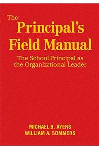 The Principal′s Field Manual